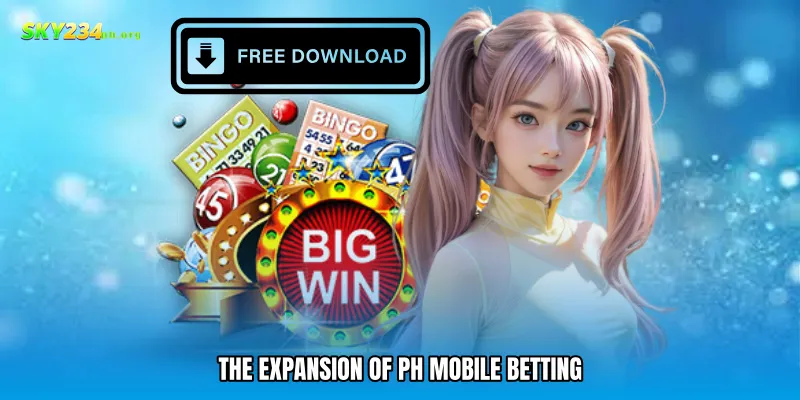 The Expansion of PH Mobile Betting