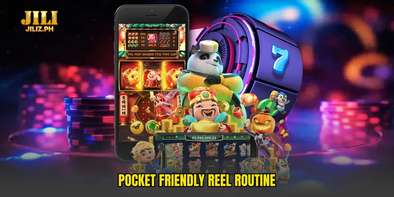 Pocket friendly reel routine